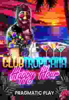 Club Tropicana – Happy Hour (Reel Kingdom Game)